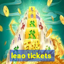 leao tickets